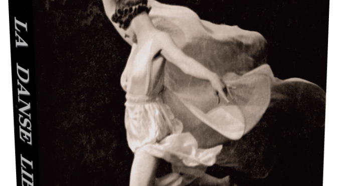 Isadora Duncan et la danse libre