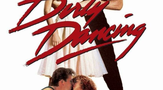 [Vidéo] Films de danse #1 :<br> Dirty Dancing