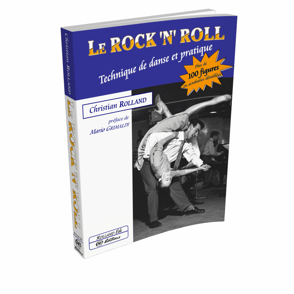 Le rock'n'roll : technique de danse et pratique par C. Rolland
